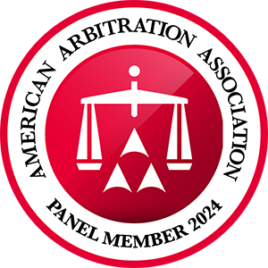 American Arbitration Association Panel Member 2024